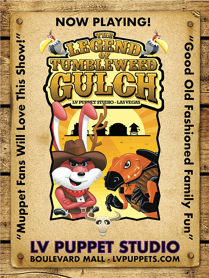The Legend of Tumbleweed Gulch Puppet Show, LV Puppet Studio, Las