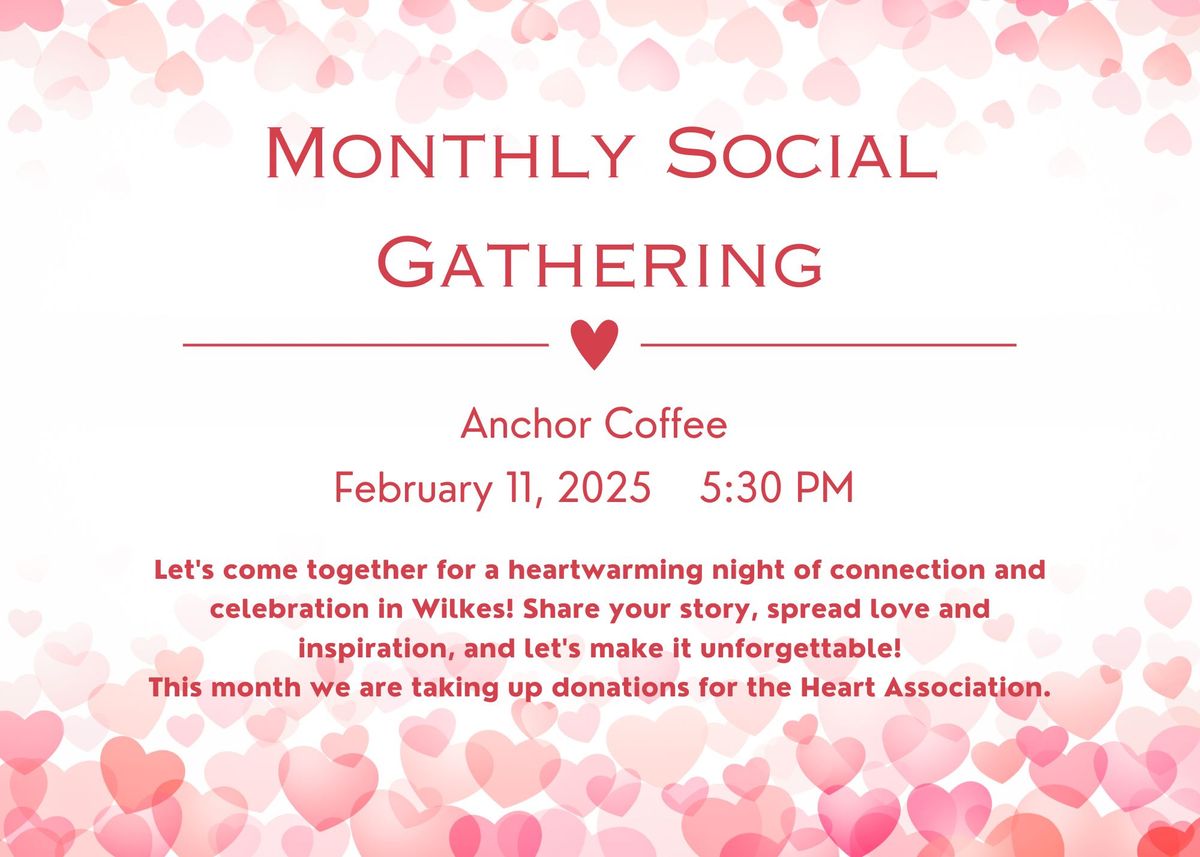 February Monthly Social Gathering 