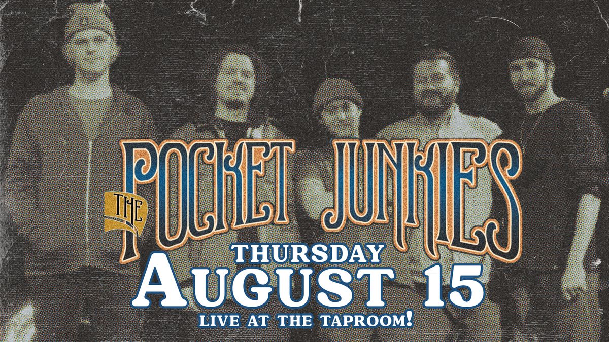 Live Music: Pocket Junkies