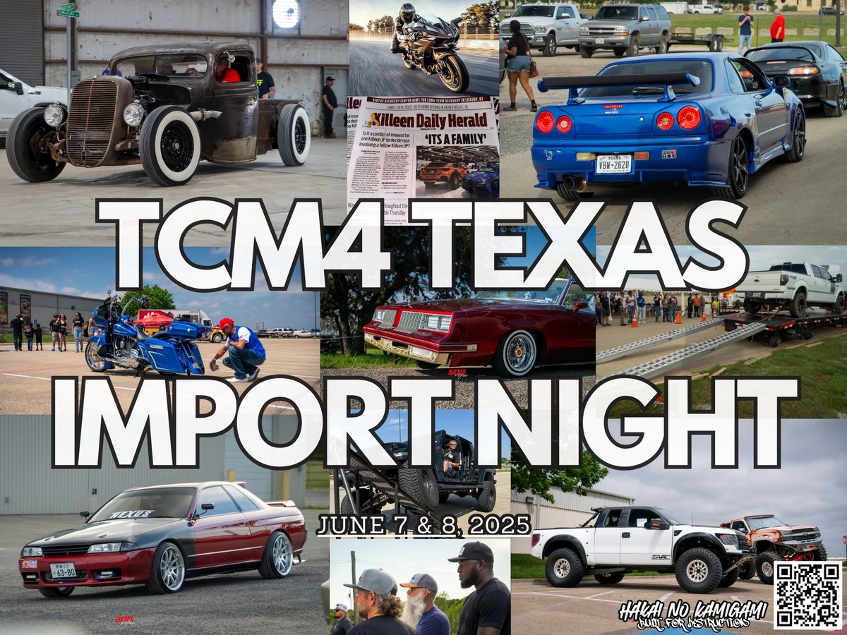 "TCM4 TEXAS IMPORT NIGHT\u201d