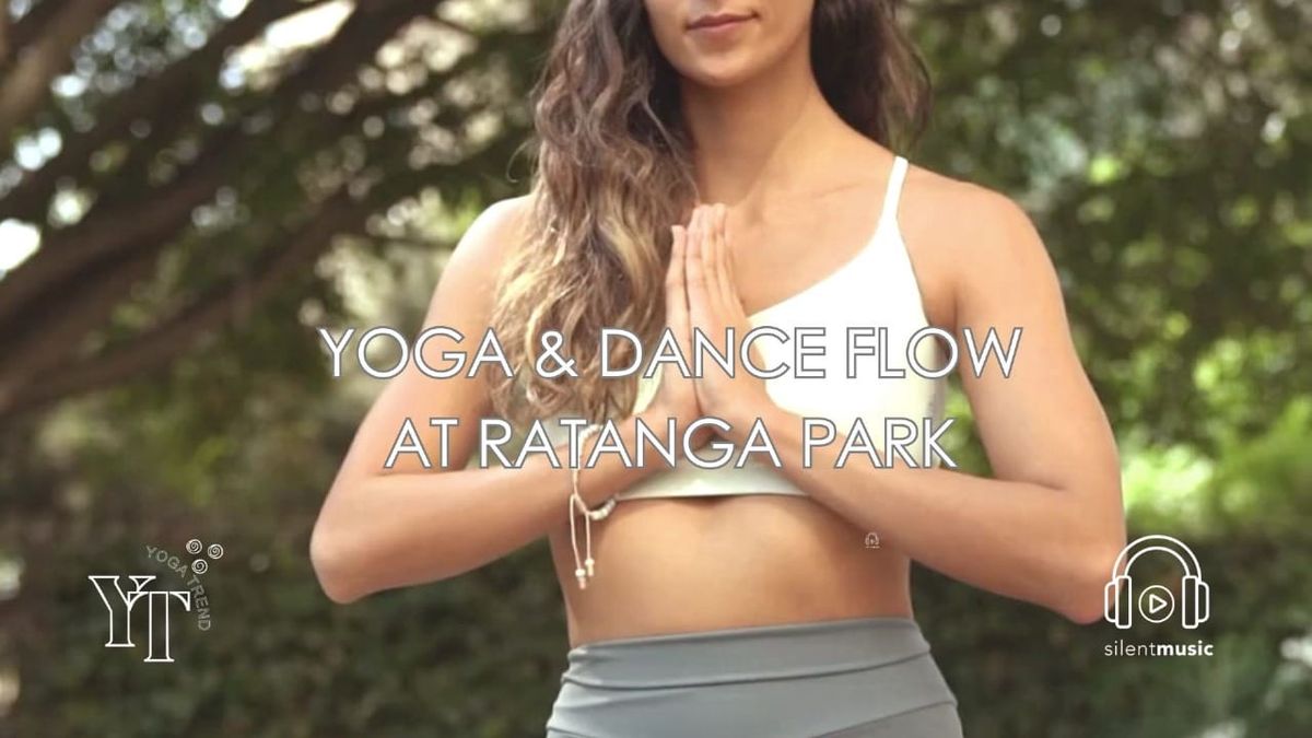 Yoga & Dance Flow at Ratanga Park : "Good Morning Series"