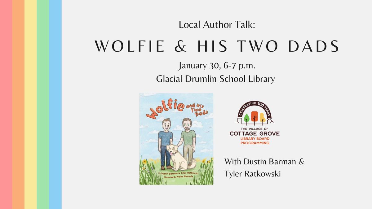 Local Author Talk: "Wolfie & His Two Dads" by Dustin Barman & Tyler Ratkowski