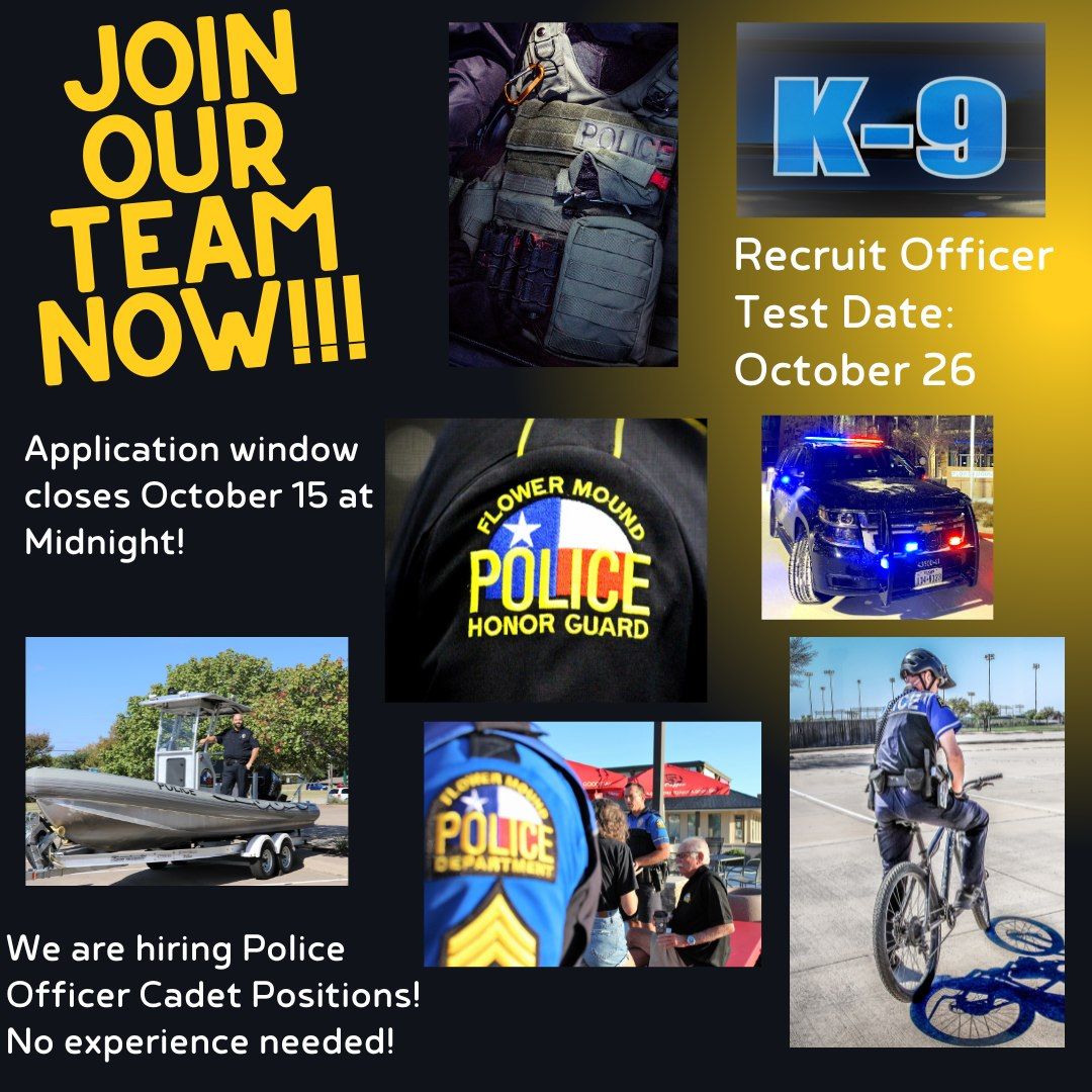 Get your application in and join us for recruit officer testing!