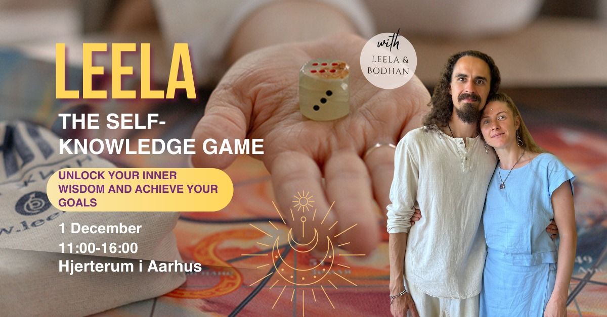 \ud83c\udf1f LEELA - THE SELF-KNOWLEDGE GAME \ud83c\udf1f