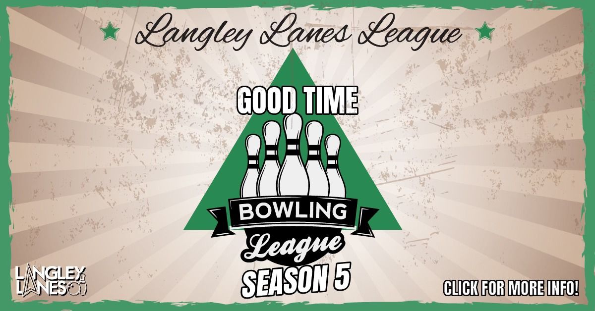 Good Time Bowling League Season 5