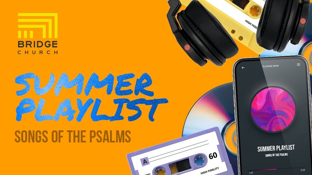 Sunday Worship Experience | Summer Playlist