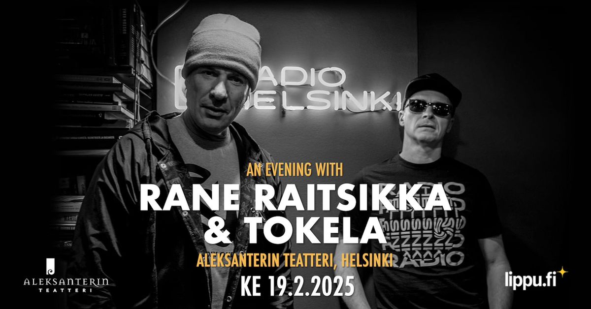 Rane Raitsikka & Tokela @ Aleksanterin Teatteri