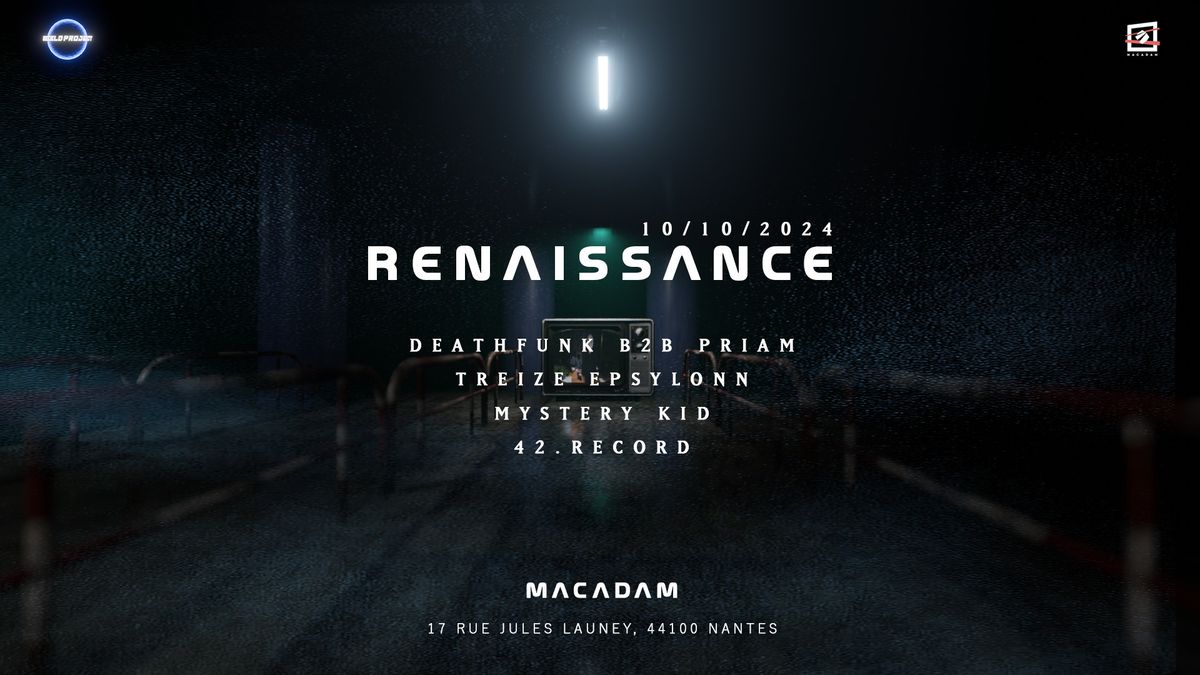 Renaissance w\/ Mystery kid - MACADAM x Shield Project