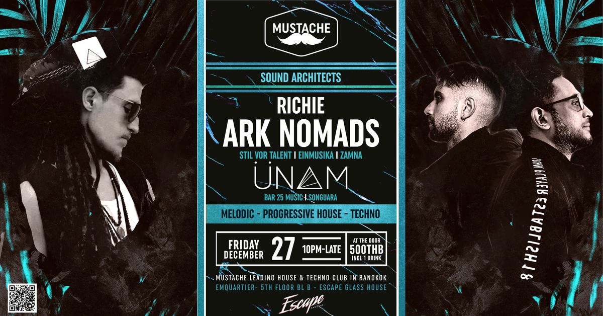 Mustache Presents Ark Nomads and \u00dcNAM | Mustache Bangkok