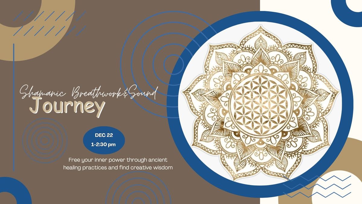 Shamanic Breathwork & Sound Journey 