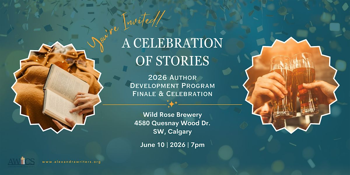 A Celebration of Stories - Author Development Program 2026 Finale