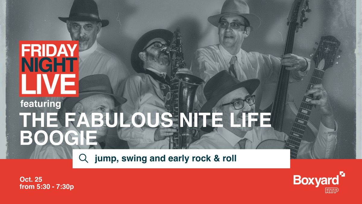 Friday Night Live: The Fabulous Nite Life Boogie