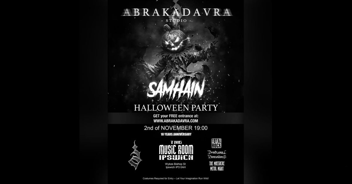 Abrakadavra Samhain Halloween Party - The Music Room - Ipswich