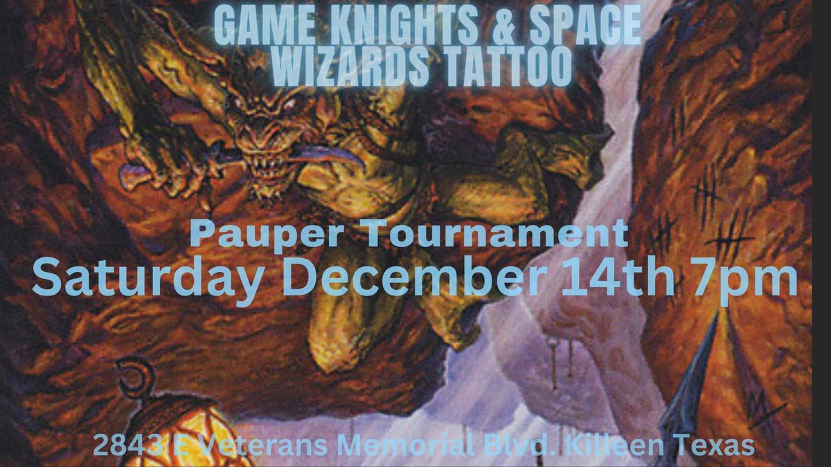 Pauper Tournament w\/ Space Wizards Tattoo