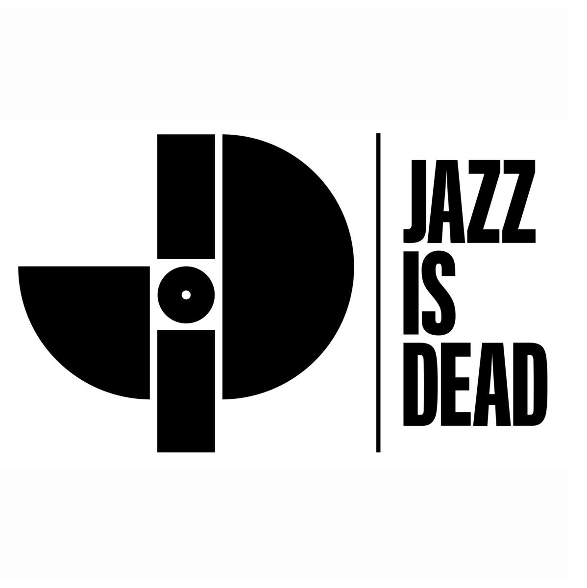 Jazz Is Dead