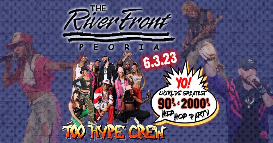 Too Hype Crew at Peoria Riverfront