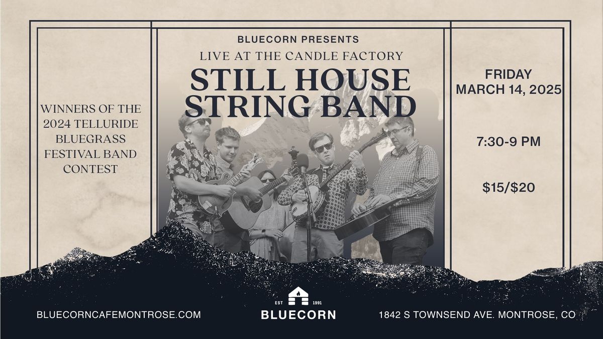 Still House String Band - Live at the Candle Factory