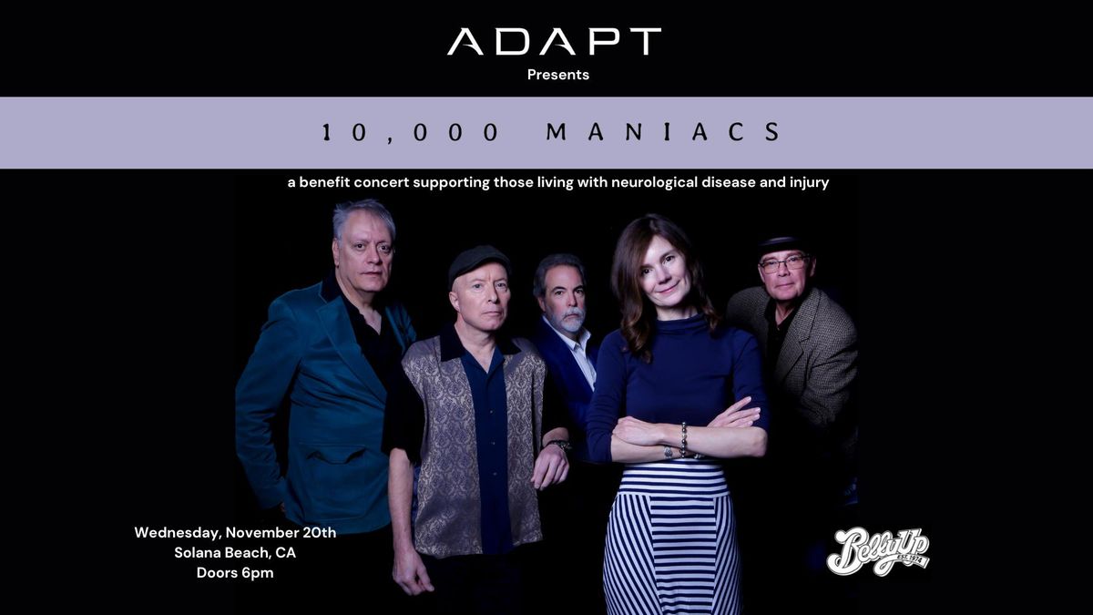 Belly Up & ADAPT Present: 10,000 Maniacs