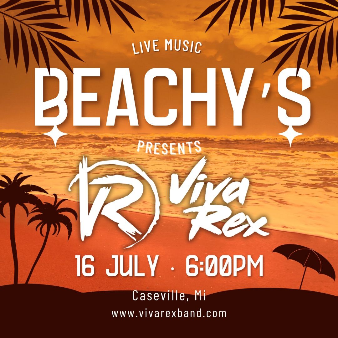 Viva Rex @Beachy\u2019s