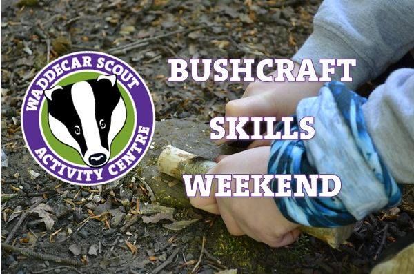 Bushcraft Skills Weekend