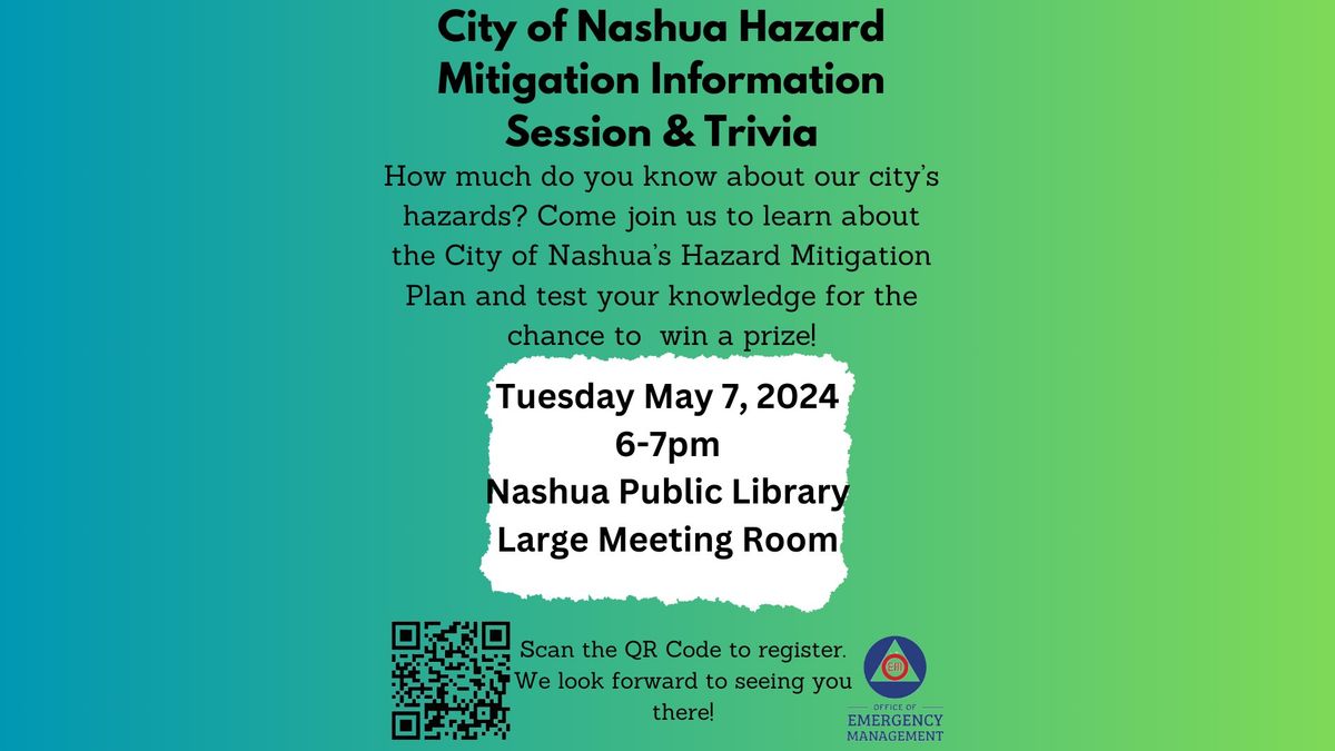 City of Nashua Hazard Mitigation Information Session & Trivia