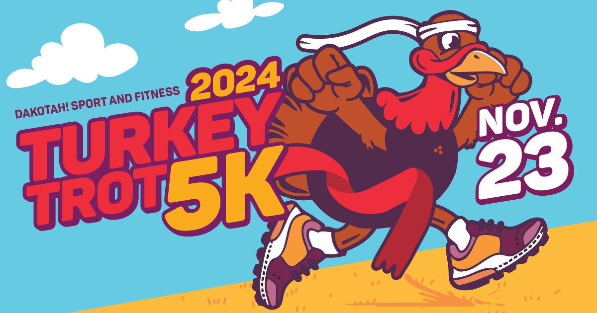 2024 Dakotah! Sport and Fitness Turkey Trot 5K and Kids Fun Run