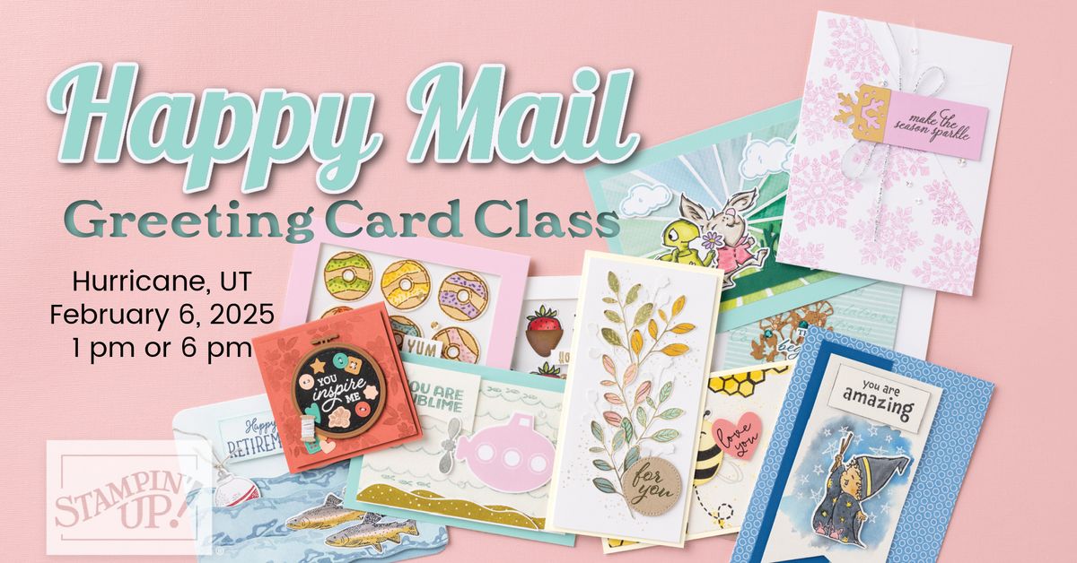 Happy Mail Greeting Card Class