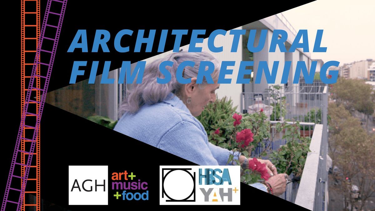 Architectural Film Screening & Panel Discussion