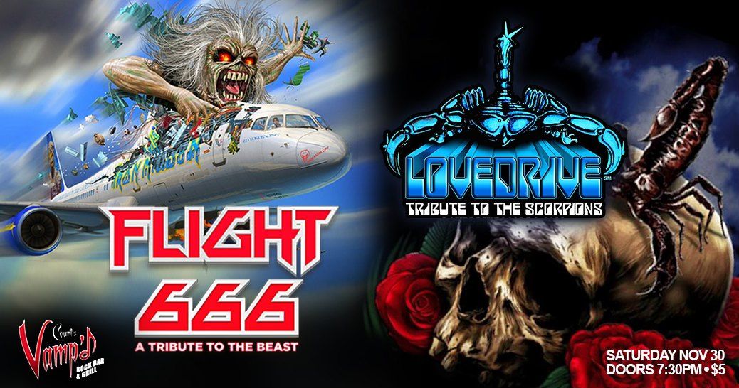 Flight 666 Tribute to Iron Maiden & Lovedrive Tribute to Scorpions ! 