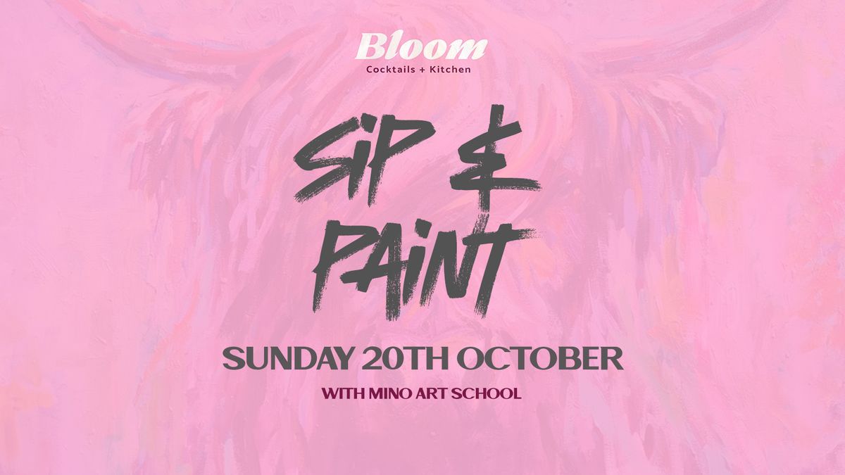 Sip and Paint! (With Mino Art School)