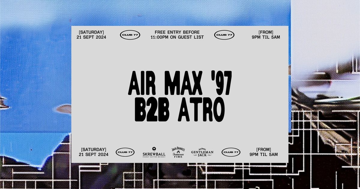  Club 77: Air Max '97 b2b Atro