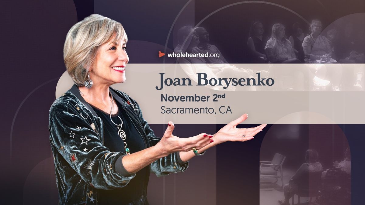 A Day of Deep Healing and Transformation with Dr. Joan Borysenko