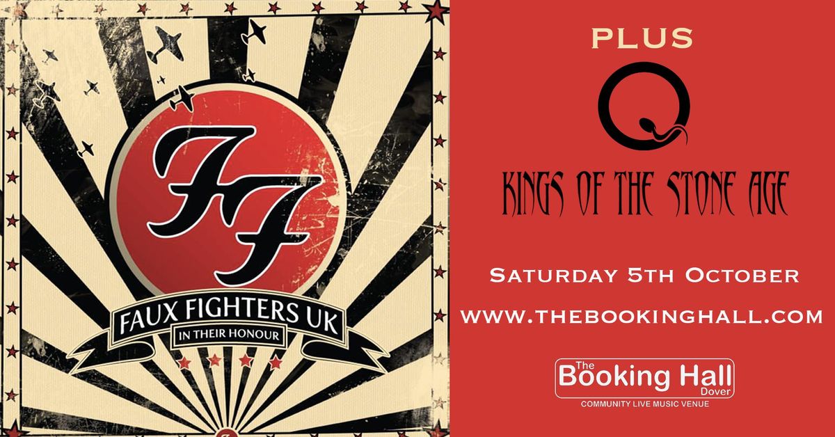 Faux Fighters UK + Kings of the Stone Age