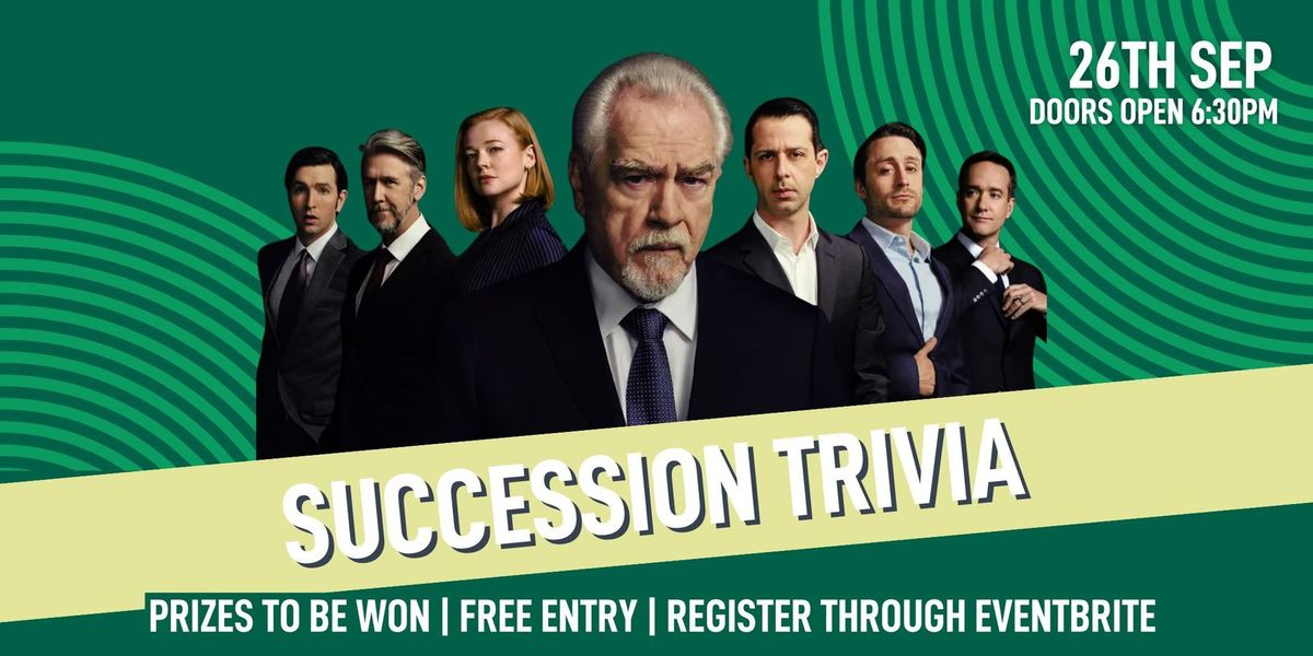 SUCCESSION TRIVIA @ NEWSTEAD SOCIAL