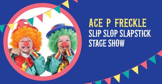 Clown Slip Slop Slapstick Stage Shows