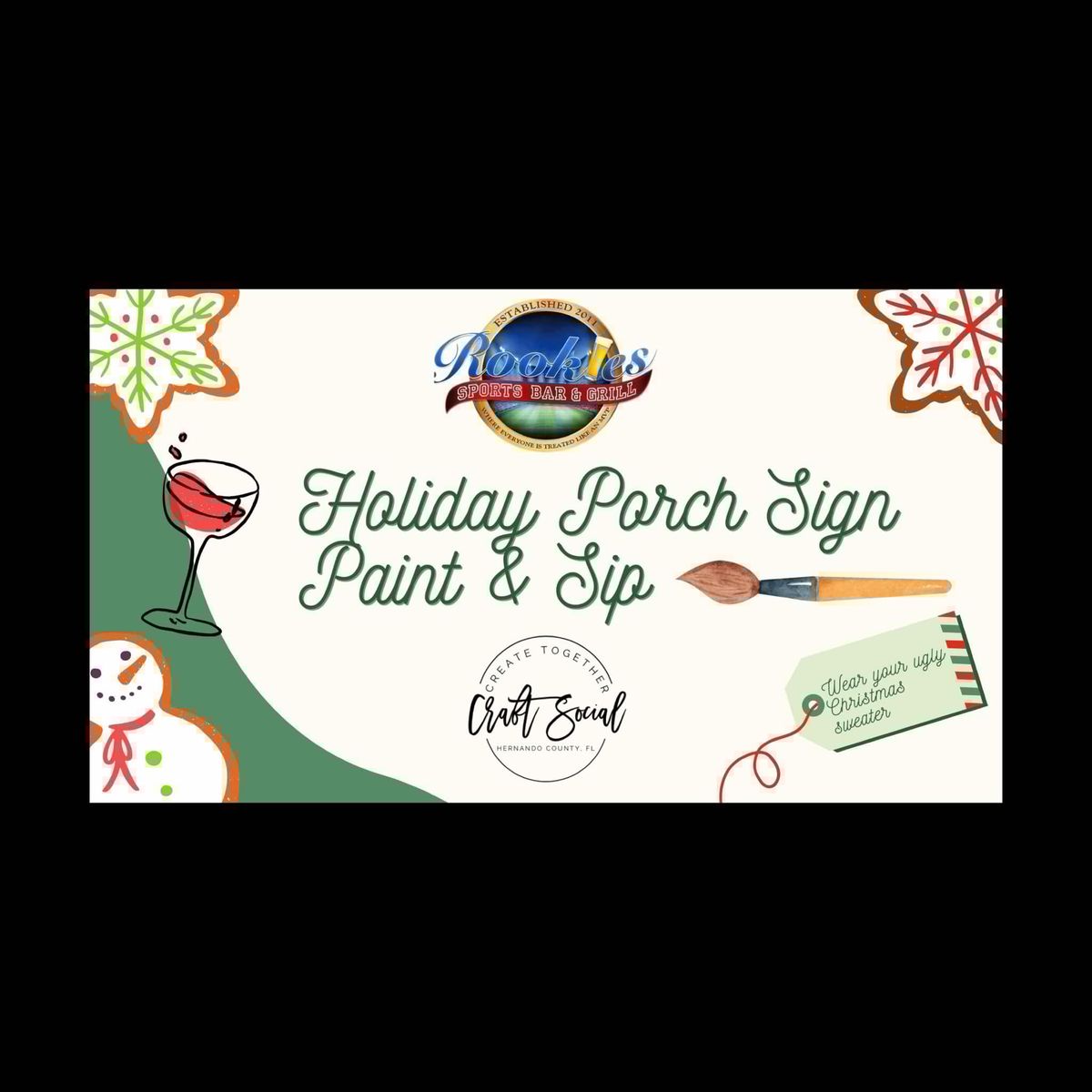 Holiday Porch Sign Paint & Sip at Rookies