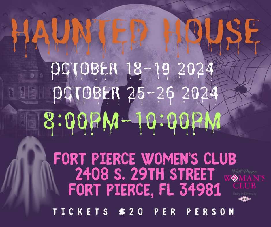 Fort Pierce Women's Club \u2022 Haunted House of Horrors 