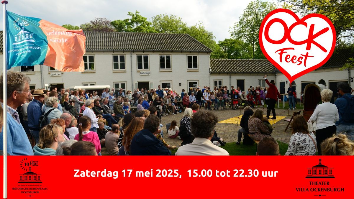 Het  10 jarig Ockfeest met diverse bands en straattheater