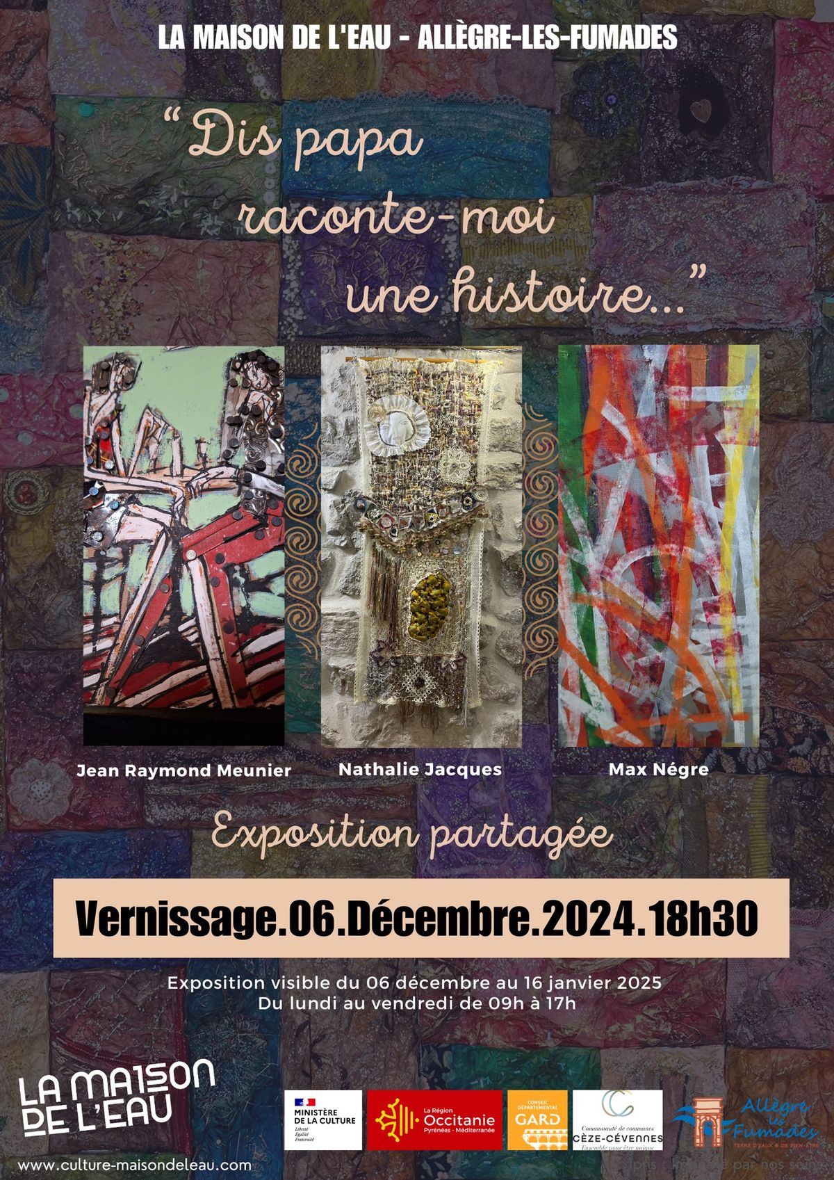 Vernissage " Dis papa raconte moi une histoire"