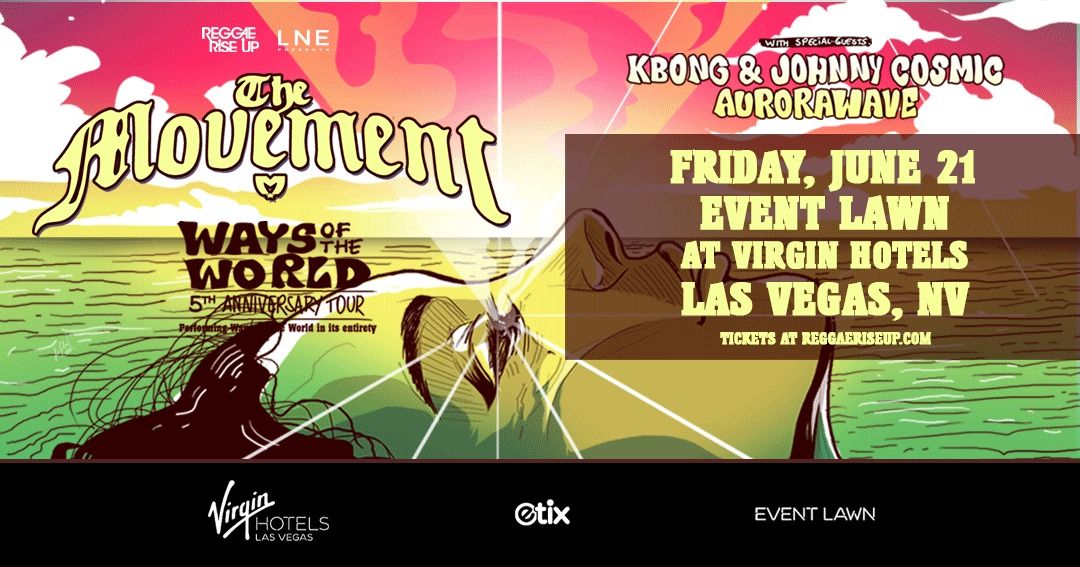 The Movement: Ways Of The World 5th Anniversary Tour at Event Lawn at Virgin Hotels Las Vegas