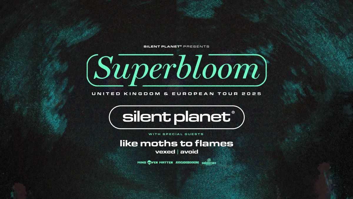 SILENT PLANET | Superbloom UK & EU Tour | Flex Wien 