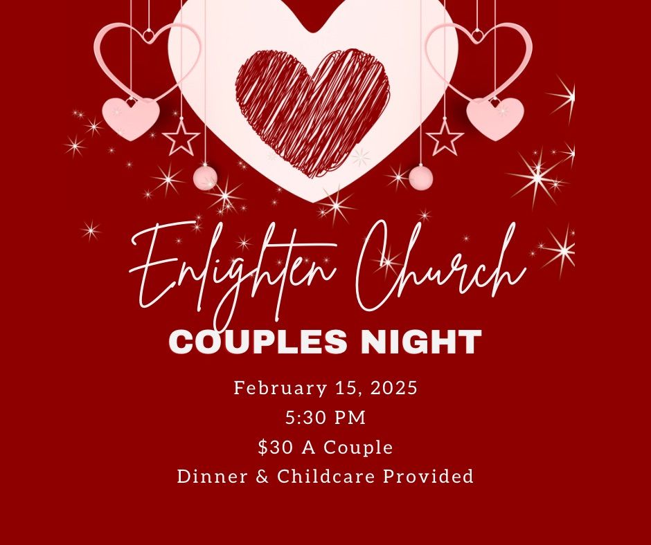 Enlighten Church Couples Night! 