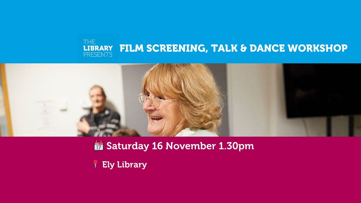 Film screening, talk and dance workshop