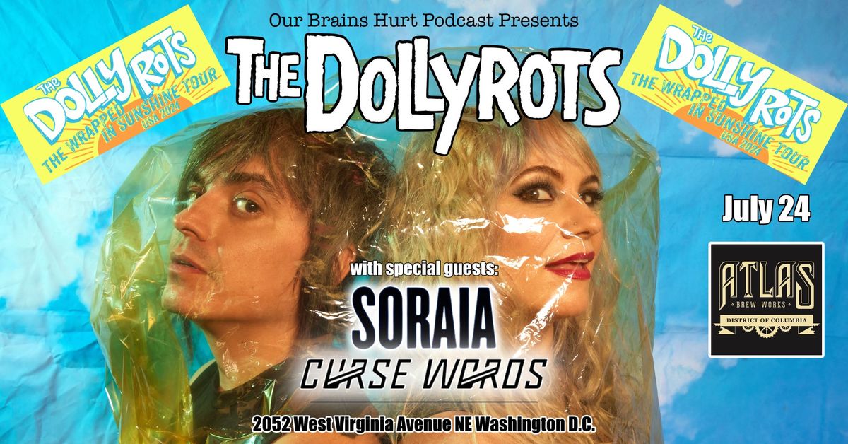 The Dollyrots Wrapped in Sunshine Tour, with special guests: Soraia and Curse Words