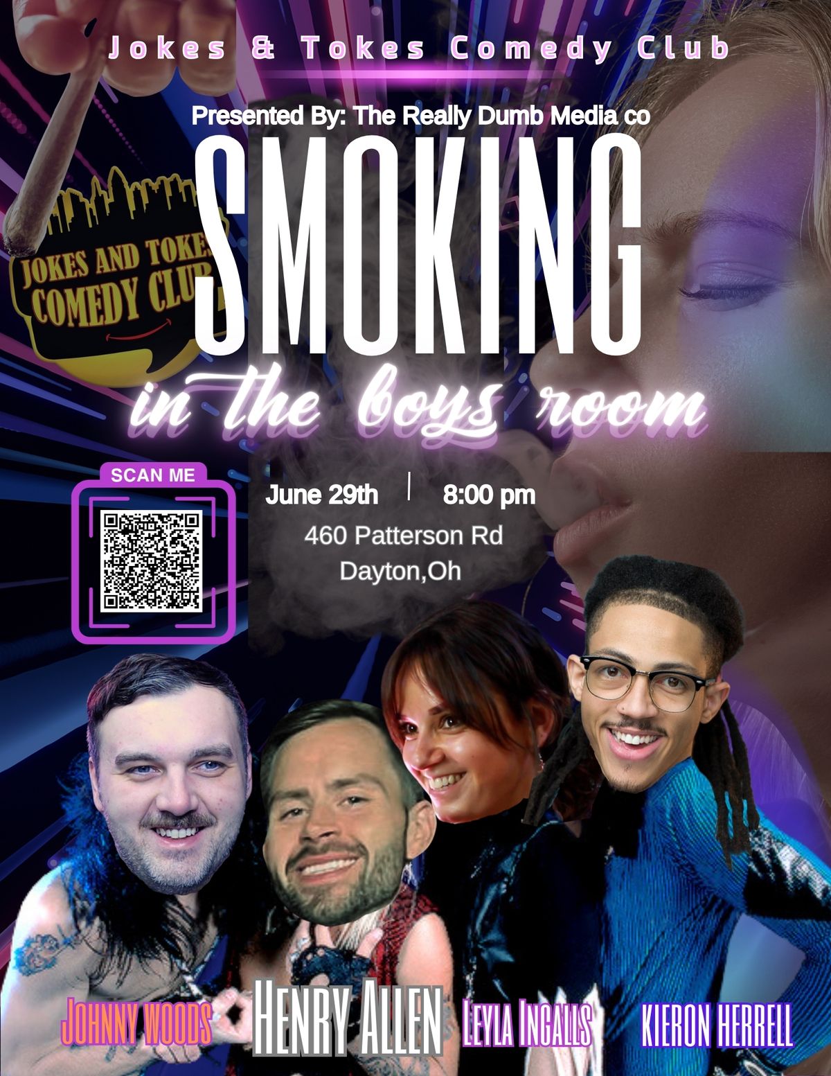 Smoking In The Boys Room- A Comedy Experience