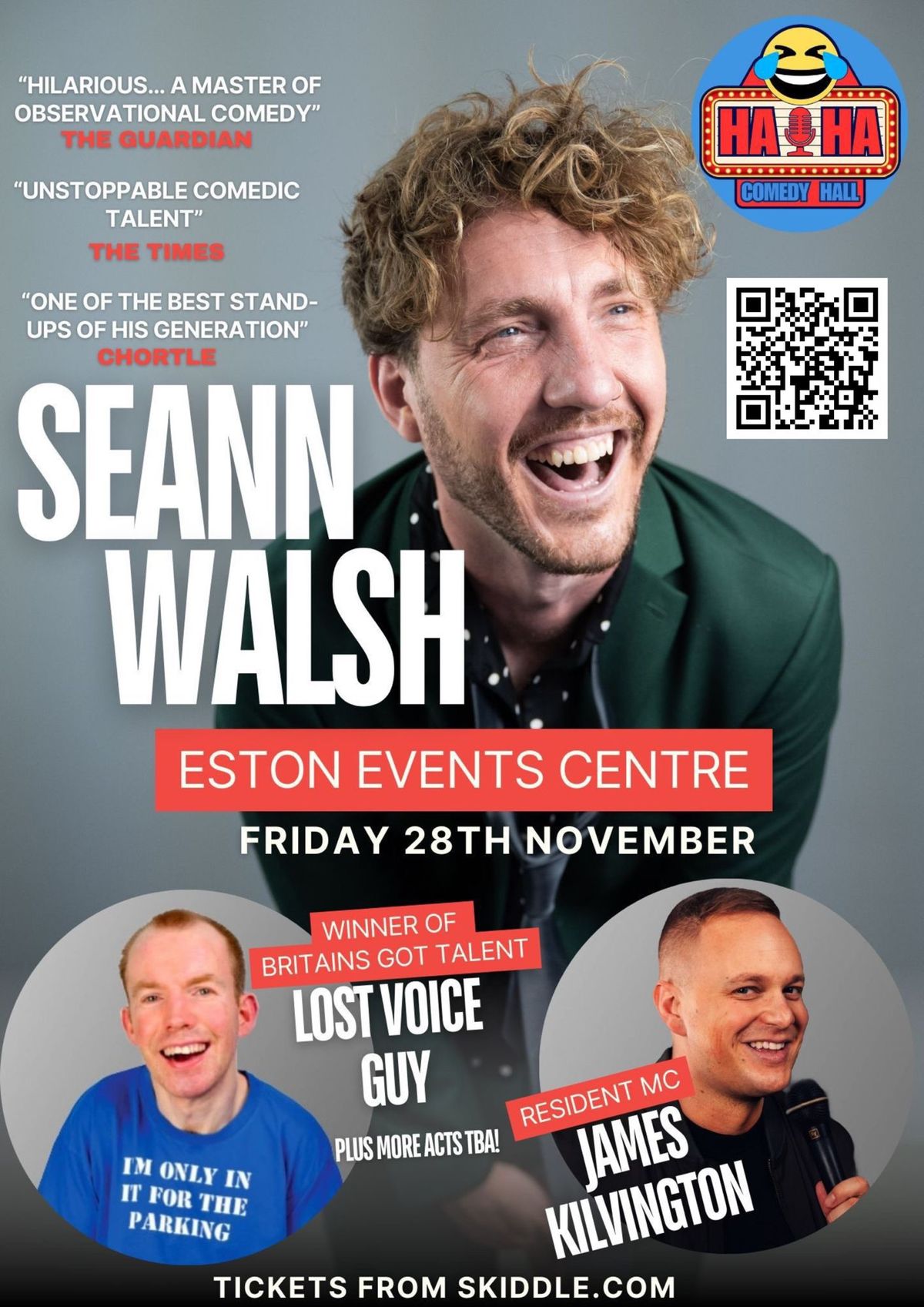 Haha Comedy Hall presents- Seann Walsh. With support from Lost Voice Guy. 