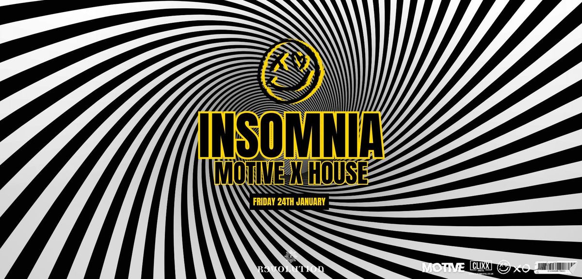 MOTIVE \ud83d\udd25 Insomnia x House