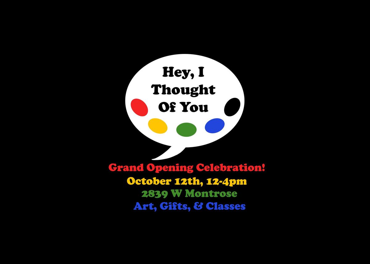 Grand Opening Day - Hey, I Thought of You Shop in Albany Park