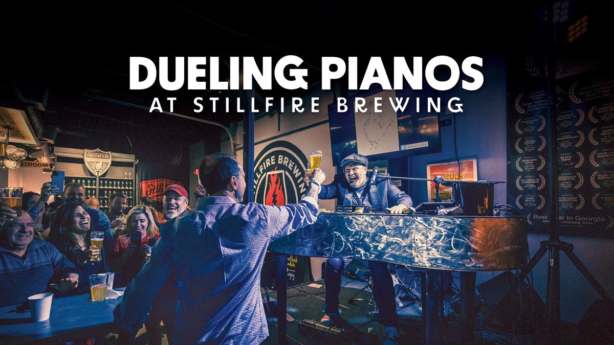 Dueling Pianos at StillFire Brewing 