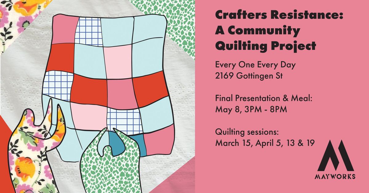 Crafters Resistance: A Community Quilting Project
